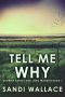 [Georgie Harvey & John Franklin 01] • Tell Me Why (Georgie Harvey and John Franklin Book 1)